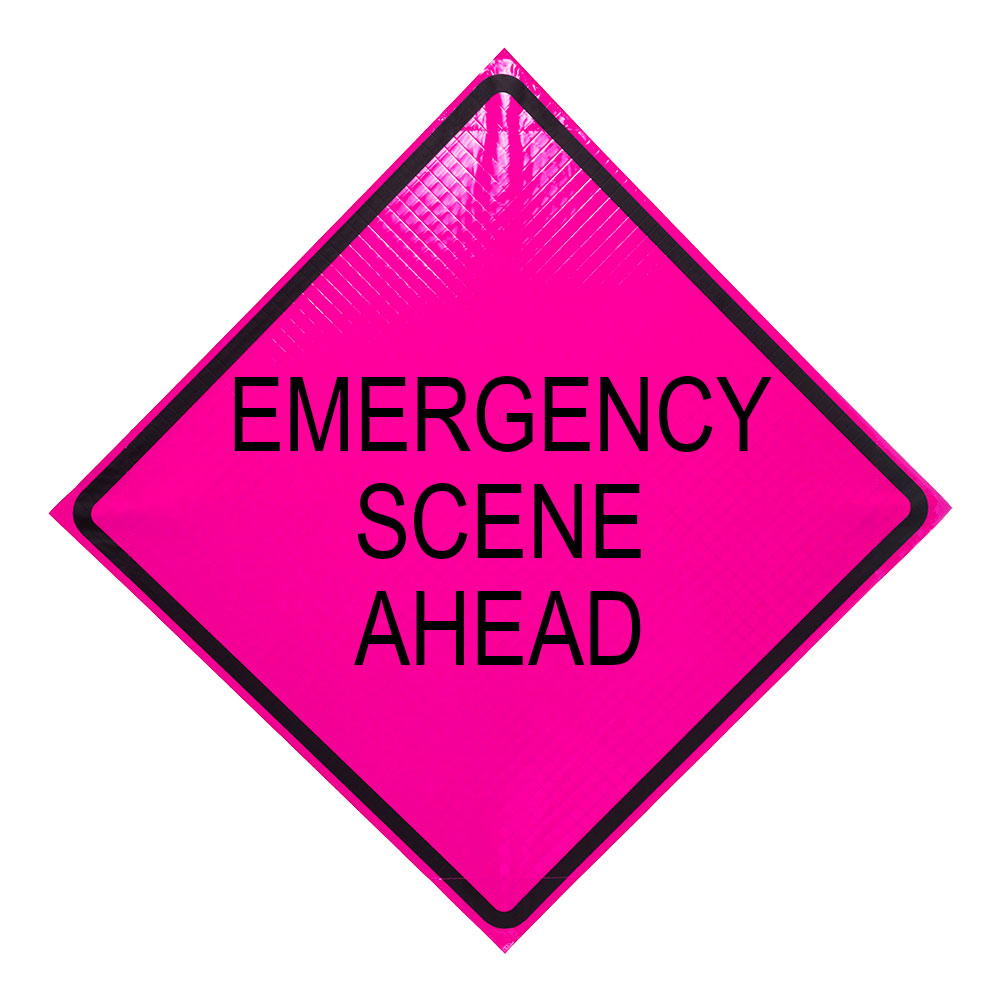 Emergency Scene Ahead Pink Reflective Roll Up Traffic Sign 48 x 48 Inch