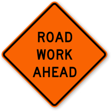 Road Work Ahead - Aluminum Sign