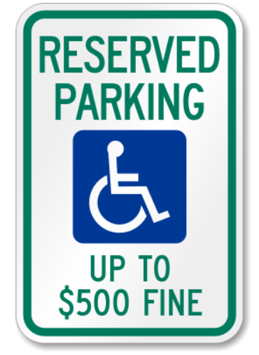 ADA Handicapped Sign: Reserved Parking Up to $500 Fine