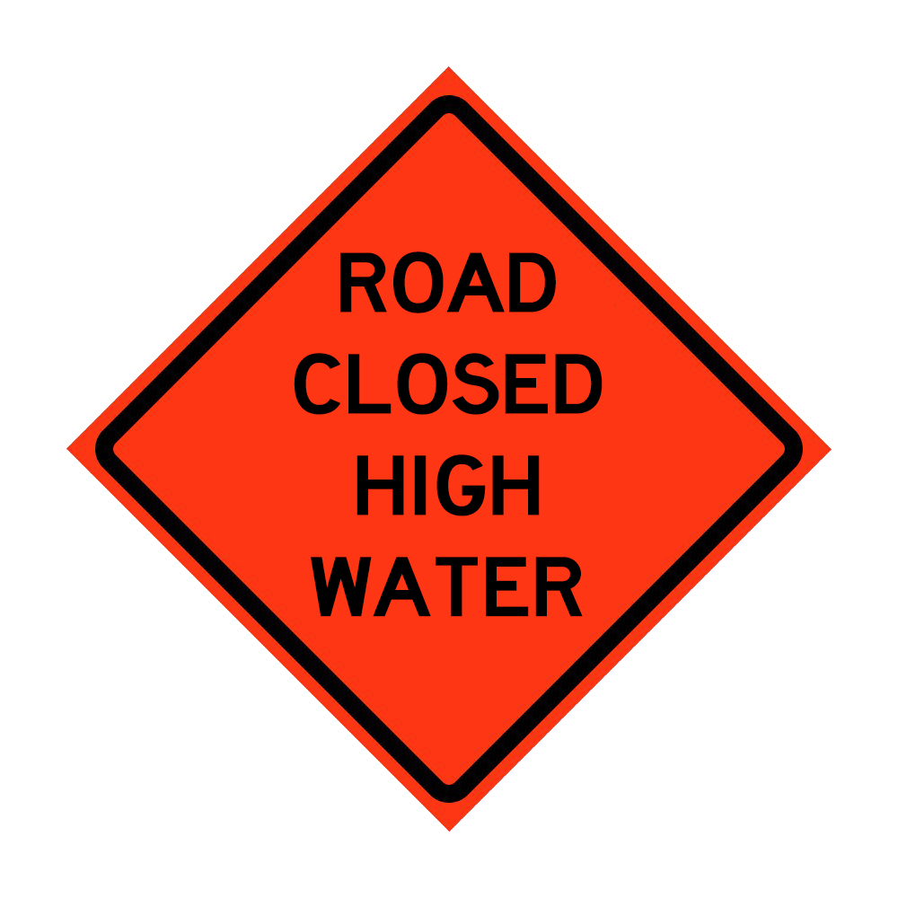 48" x 48" Roll Up Traffic Sign - Road Closed High Water